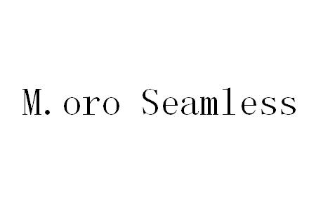 ;M ORO SEAMLESS