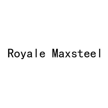 ROYALE MAXSTEEL