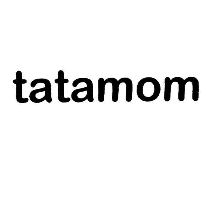 TATAMOM;TATAMOM