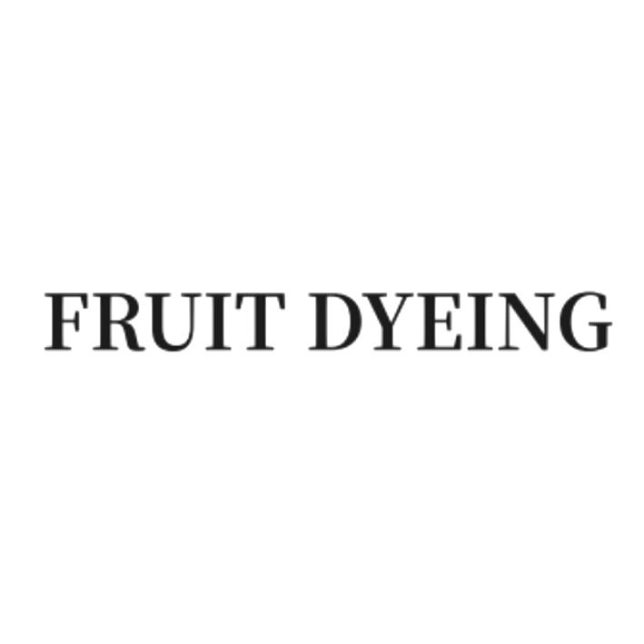 FRUIT DYEING;FRUIT DYEING