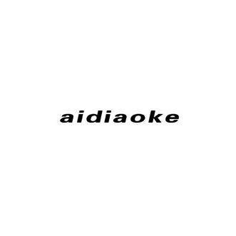 AIDIAOKE;AIDIAOKE