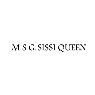 MSG.SISSI QUEEN;MSGSISSIQUEEN