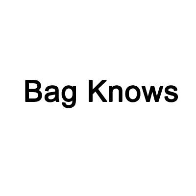 BAG KNOWS;BAGKNOWS