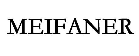 MEIFANER;MEIFANER