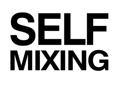 SELF MIXING;SELF MIXING