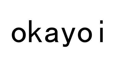 OKAYOI;OKAYOI