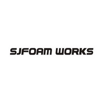 SJFOAM WORKS;SJFOAMWORKS