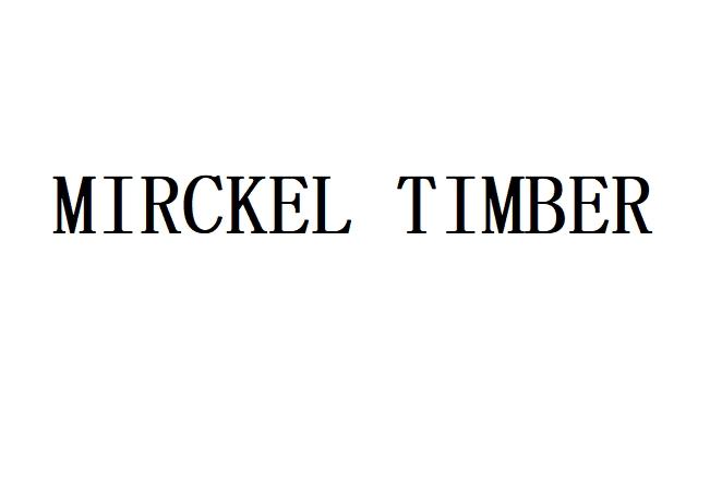 MIRCKEL TIMBER