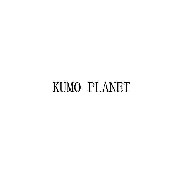 KUMO PLANET;KUMO PLANET