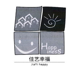 佳艺幸福 HAPP INESS JIAYI HAPPY;HAPPINESSJIAYIHAPPY