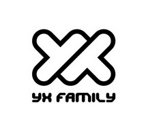 YX FAMILY;YX FAMILY