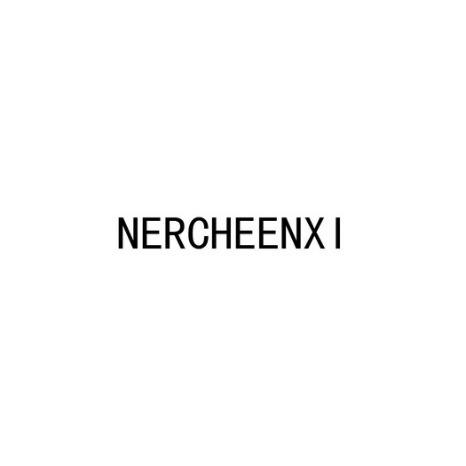 NERCHEENXI;NERCHEENXI