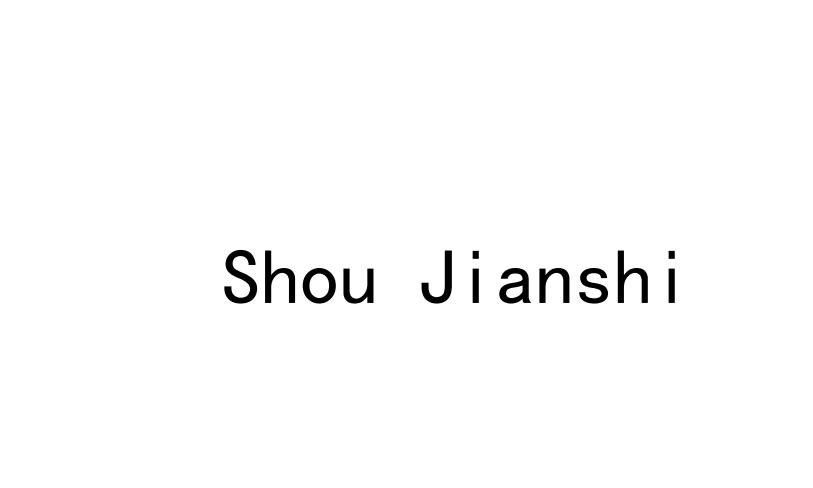 ;SHOU JIANSHI