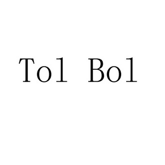 TOL BOL;TOL BOL