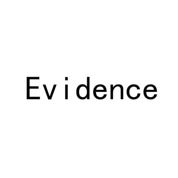 EVIDENCE