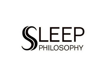 SLEEP PHILOSOPHY;SLEEP PHILOSOPHY