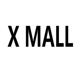 X MALL;X MALL