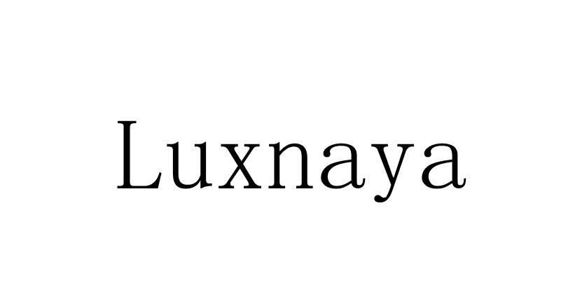 LUXNAYA;LUXNAYA