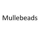 MULLEBEADS;MULLEBEADS