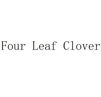 FOUR LEAF CLOVER