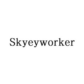 SKYEYWORKER;SKYEYWORKER