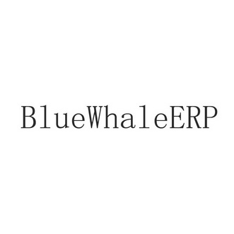 BLUEWHALEERP;BLUEWHALEERP