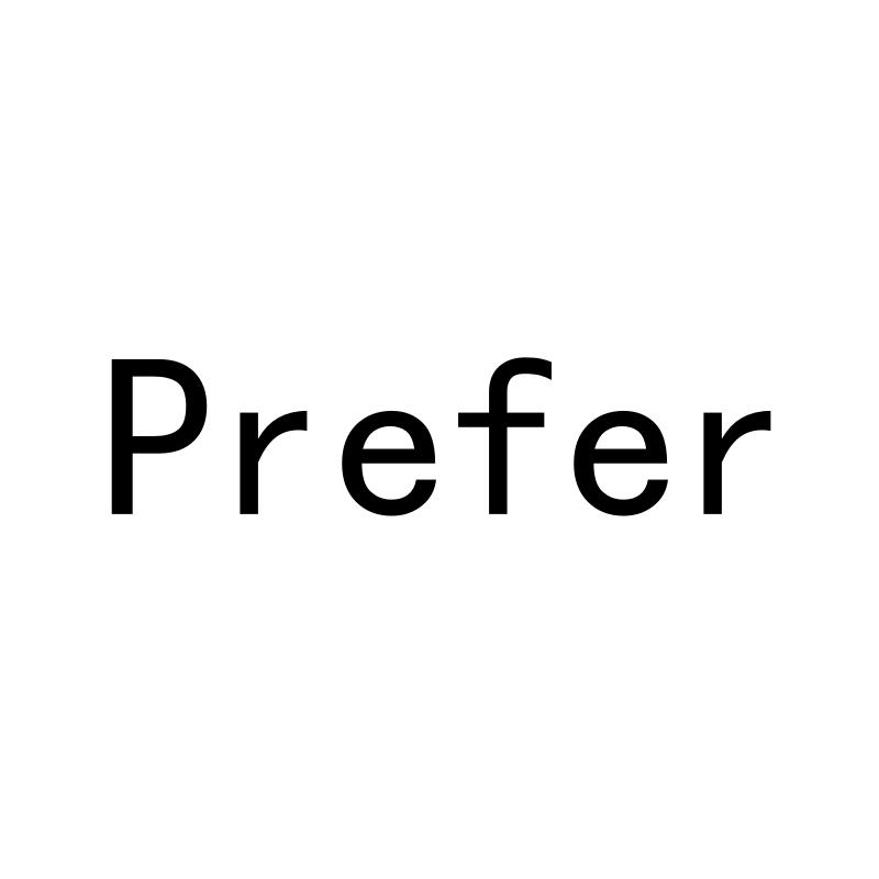 PREFER;PREFER