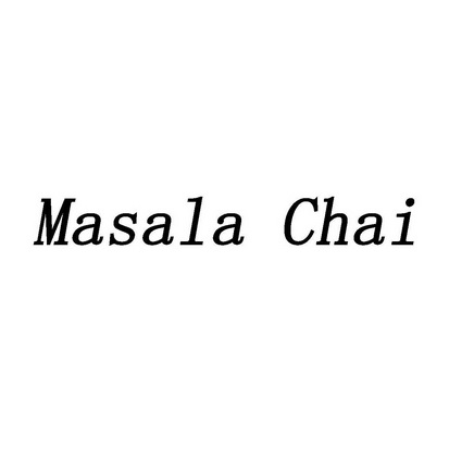 MASALA CHAI;MASALA CHAI