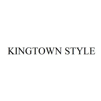 ;KINGTOWN STYLE