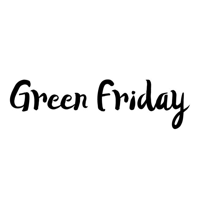 GREEN FRIDAY;GREEN FRIDAY