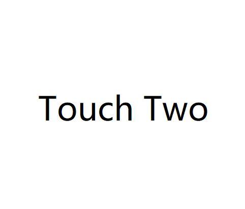 TOUCHTWO