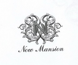 NOW MANSION;NOW MANSION