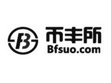 币丰所 BFSUO.COM FB;BFSUOCOM FB