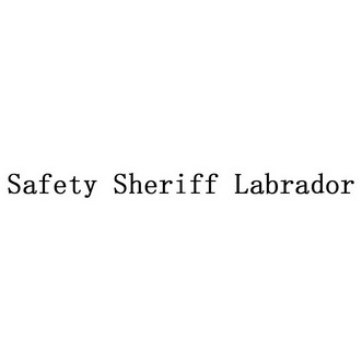 SAFETY SHERIFF LABRADOR