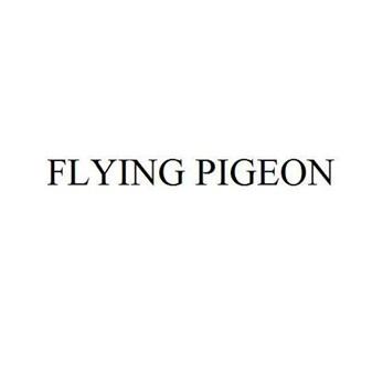 FLYING PIGEON;FLYING PIGEON