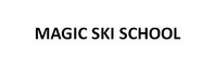 MAGIC SKI SCHOOL;MAGIC SKI SCHOOL