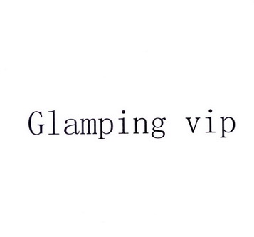 GLAMPING VIP;GLAMPING VIP