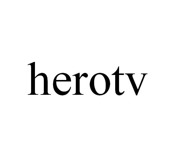 HEROTV;HEROTV