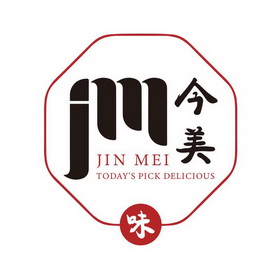 今美味;TODAY S PICK DELICIOUS JM