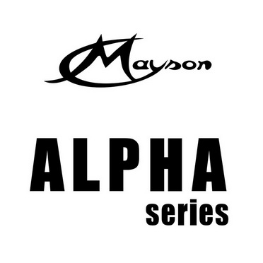 ;MAYSON ALPHA SERIES