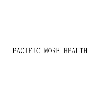 ;PACIFIC MORE HEALTH