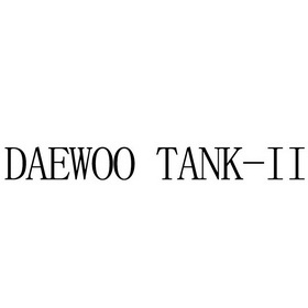 DAEWOO TANK-II;DAEWOO TANKII