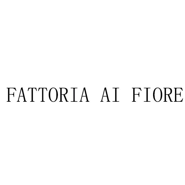 FATTORIA AI FIORE;FATTORIAAIFIORE