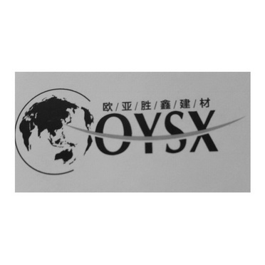 欧亚胜鑫建材 OYSX;OYSX