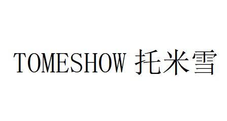 TOMESHOW 托米雪;TOMESHOW