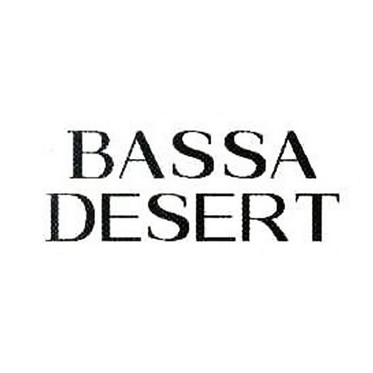 BASSA DESERT;BASSADESERT