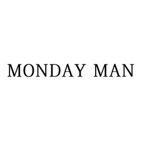 MONDAY MAN