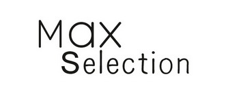 MAX SELECTION;MAXSELECTION