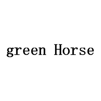 GREEN HORSE;GREEN HORSE