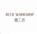 鹿工坊 DEER WORKSHOP;DEERWORKSHOP